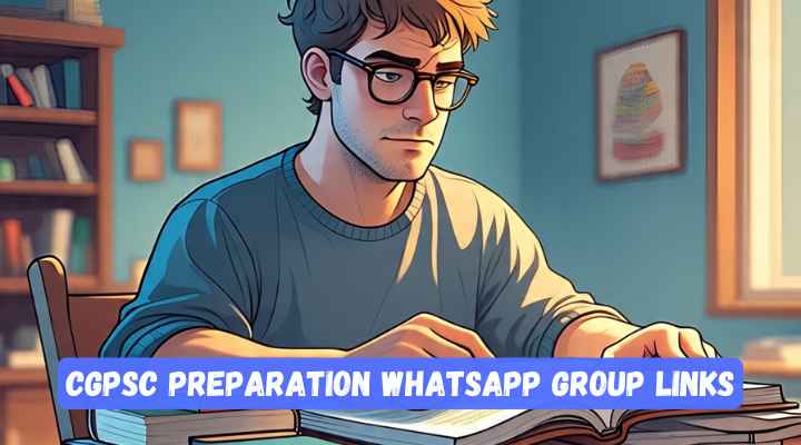 CGPSC Preparation Whatsapp Group Links