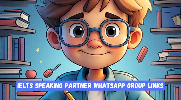 IELTS Speaking Partner Whatsapp Group Links