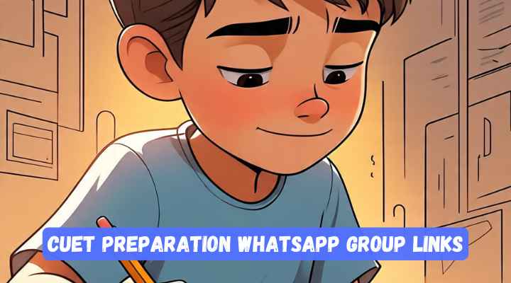 CUET Preparation Whatsapp Group Links