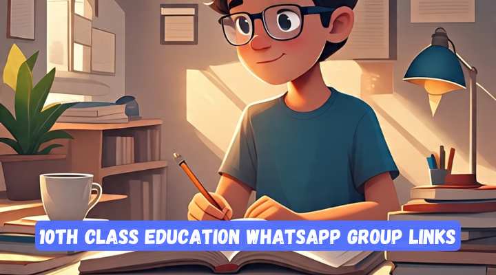 10th Class Education WhatsApp Group Links