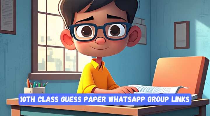 10th Class Guess Paper WhatsApp Group Links
