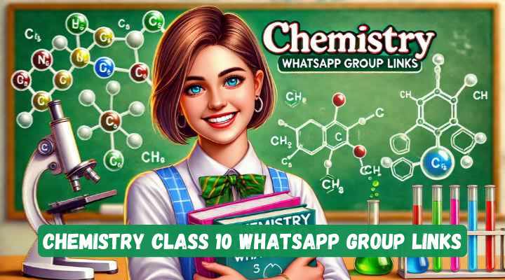 Chemistry Class 10 Whatsapp Group Links