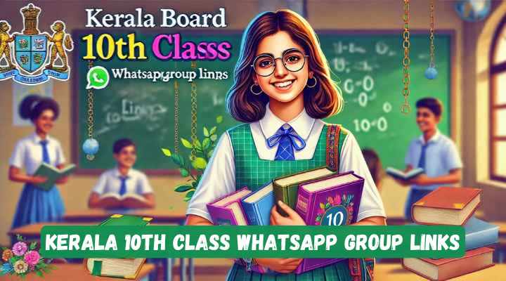 Kerala 10th Class Whatsapp Group Links