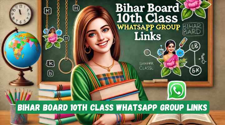 Bihar Board 10th Class Whatsapp Group Links