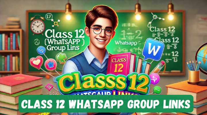 Class 12 Whatsapp Group Links