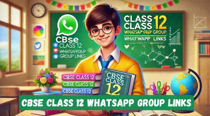 CBSE Class 12 Whatsapp Group Links