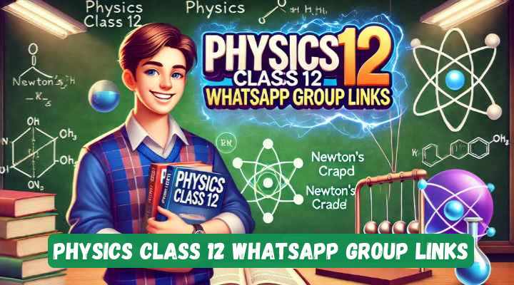 Physics Class 12 Whatsapp Group Links