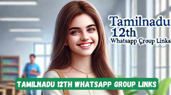 Tamilnadu 12th Whatsapp Group Links