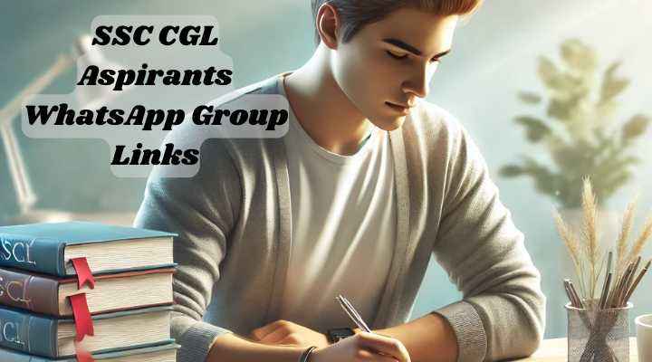 SSC CGL Aspirants Whatsapp Group Links