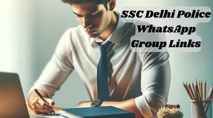 SSC Delhi Police Whatsapp Group Links