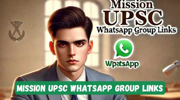 Mission UPSC Whatsapp Group Links
