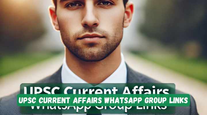 UPSC Current Affairs Whatsapp Group Links