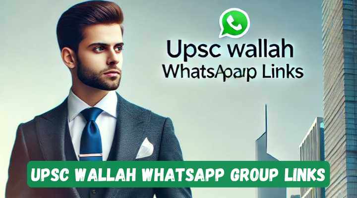 UPSC Wallah Whatsapp Group Links