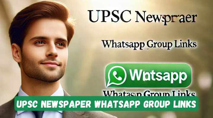 UPSC Newspaper Whatsapp Group Links