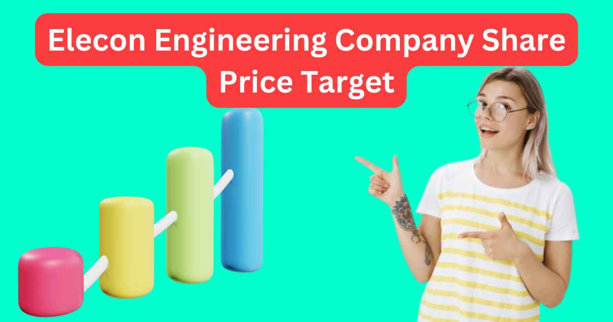 Elecon Engineering Company Share Price Target 2025, 2026 to 2030